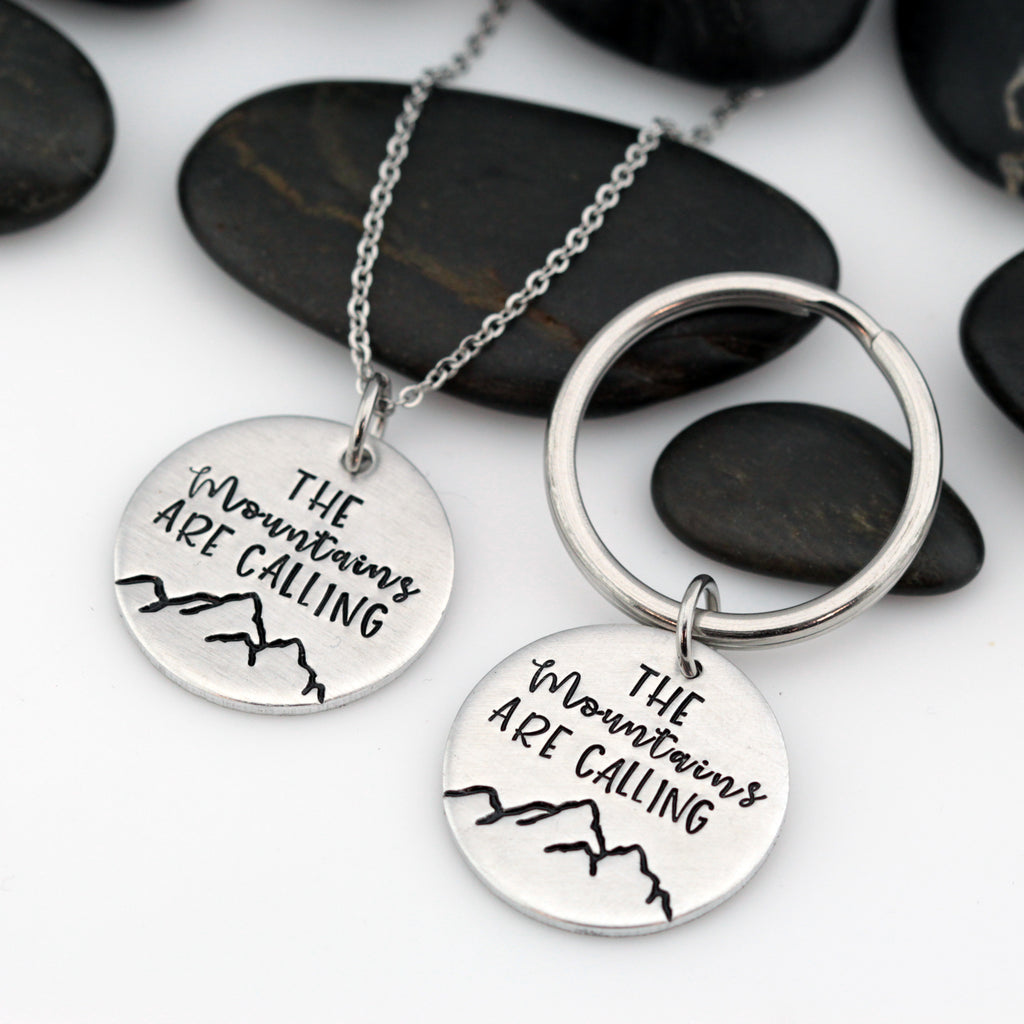 The Mountains Are Calling | Adventure and Outdoor Lovers Gift Idea | Mountain Scenery Keychain OR Necklace - Hand Stamped