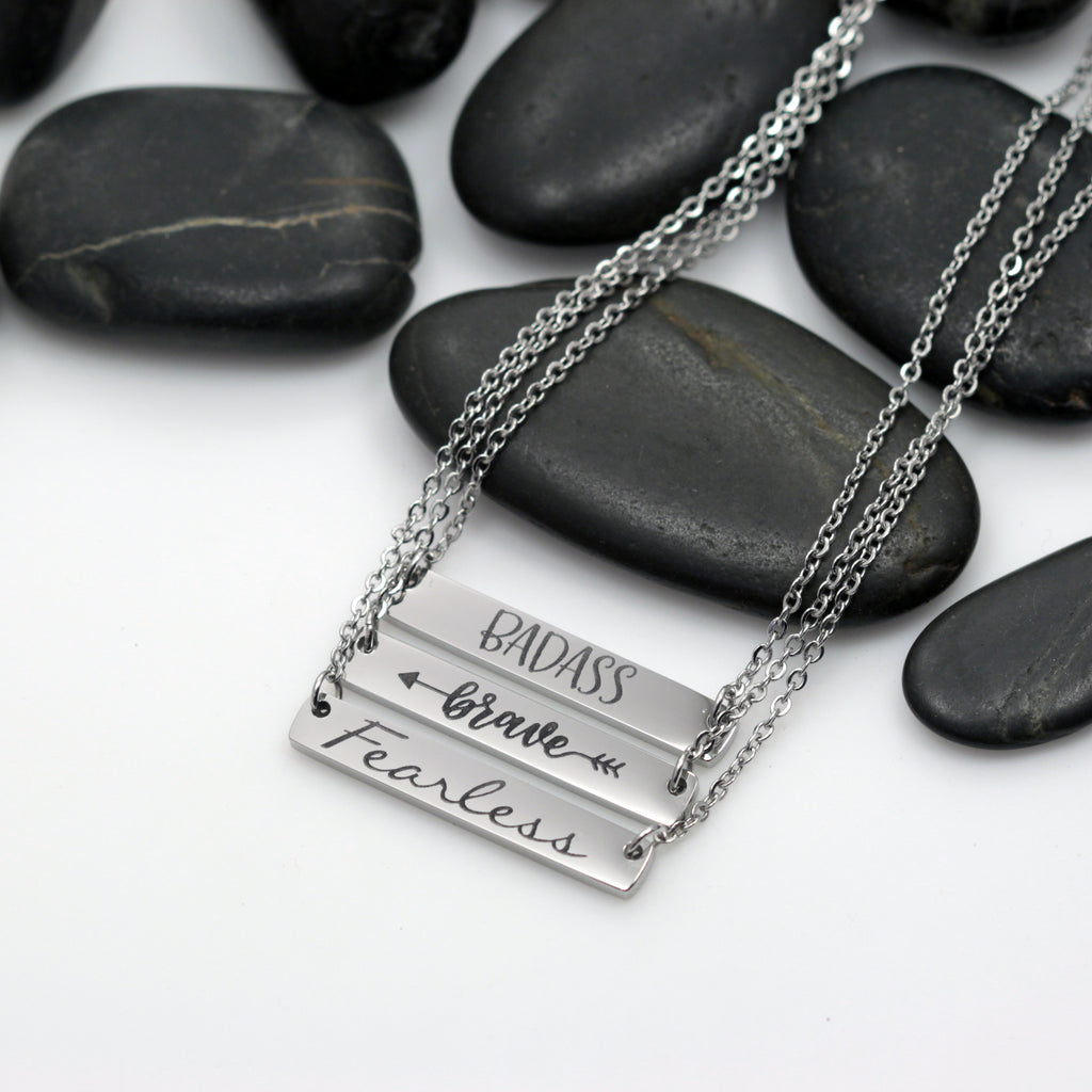 MATURE - Be Bada*s | Brave | Fearless Motivational Statement Bar Necklace - Hand Stamped