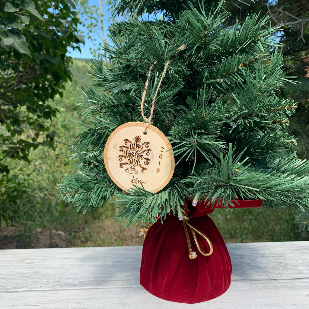 Happy Holla Days | Personalized Name | Rustic Wood Slice Christmas Ornament - Hand Stamped